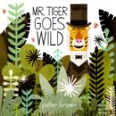 Image for Mr Tiger Goes Wild