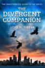 Image for The Divergent companion  : the unauthorized guide to the series