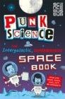 Image for Punk Science: Intergalactic Supermassive Space Book