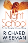 Image for Night school  : the life-changing science of sleep