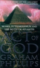 Image for Act of God  : Tutankhamun, Moses &amp; the myth of Atlantis