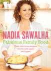 Image for Nadia&#39;s fantastic family food  : gorgeous family meals in minutes
