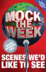 Image for Mock the week  : brand spanking new scenes we&#39;d like to see