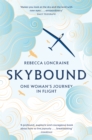 Image for Skybound  : a journey in flight