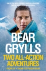 Image for Bear Grylls: Two All-Action Adventures : Facing Up - Facing the Frozen Ocean
