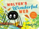 Image for Walter&#39;s wonderful web  : a book about shapes