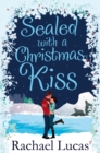 Image for Sealed with a Christmas kiss