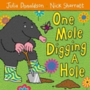 Image for One Mole Digging A Hole