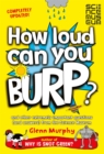 Image for How Loud Can You Burp?