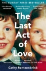 Image for The last act of love  : the story of my brother and his sister