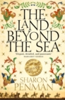 Image for The land beyond the sea