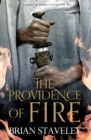 Image for The Providence of Fire : Chronicle of the Unhewn Throne: Book Two