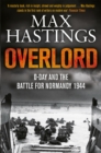 Image for Overlord  : D-day and the battle for Normandy