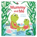 Image for Mummy and me