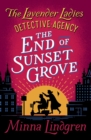 Image for The End of Sunset Grove