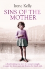 Image for Sins of the mother  : a heartbreaking true story of a woman's struggle to escape her past and the price her family paid