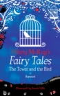 Image for The tower and the bird  : Rapunzel from Hilary McKay&#39;s Fairy tales