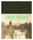 Image for The secret history of Twin Peaks