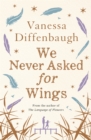 Image for We never asked for wings
