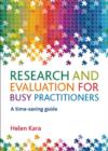 Image for Research and evaluation for busy practitioners  : a time-saving guide