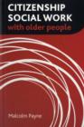 Image for Citizenship Social Work with Older People