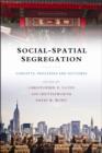 Image for Social-spatial segregation: concepts, processes and outcomes : 48419