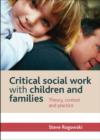 Image for Critical Social Work with Children and Families