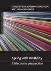 Image for Ageing with disability: a lifecourse perspective