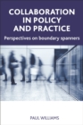Image for Collaboration in public policy and practice: perspectives on boundary spanners : 43640