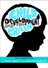 Image for Child Development and the Brain