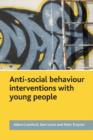 Image for Anti-Social Behaviour Interventions with Young People