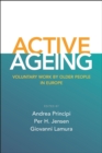 Image for Active ageing  : voluntary work by older people in Europe
