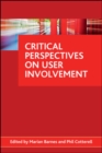 Image for Critical perspectives on user involvement