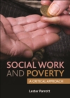 Image for Social work and poverty: a critical approach