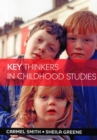 Image for Key Thinkers in Childhood Studies
