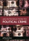Image for An introduction to political crime : 43640
