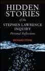 Image for Hidden stories of the Stephen Lawrence Inquiry: personal reflections