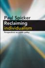 Image for Reclaiming individualism  : perspectives on public policy