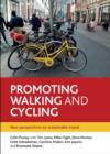 Image for Promoting walking and cycling  : new perspectives on sustainable travel