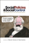 Image for Social policies and social control: new perspectives on the &#39;not-so-big society&#39;