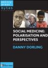 Image for Social medicine: Polarisation and perspectives