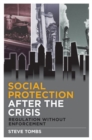 Image for Social protection after the crisis  : regulation without enforcement