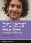 Image for Supporting people with alcohol and drug problems: Making a difference