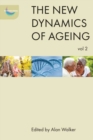 Image for The New Dynamics of Ageing Volume 2
