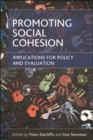 Image for Promoting social cohesion: implications for policy and evaluation