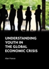 Image for Understanding youth in the global crisis