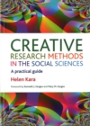 Image for Creative research methods in the social sciences  : a practical guide
