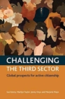 Image for Challenging the third sector  : global prospects for active citizenship