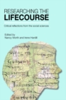 Image for Researching the Lifecourse