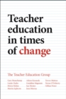 Image for Teacher education in times of change